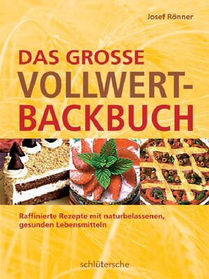 cover image of Das große Vollwert-Backbuch
